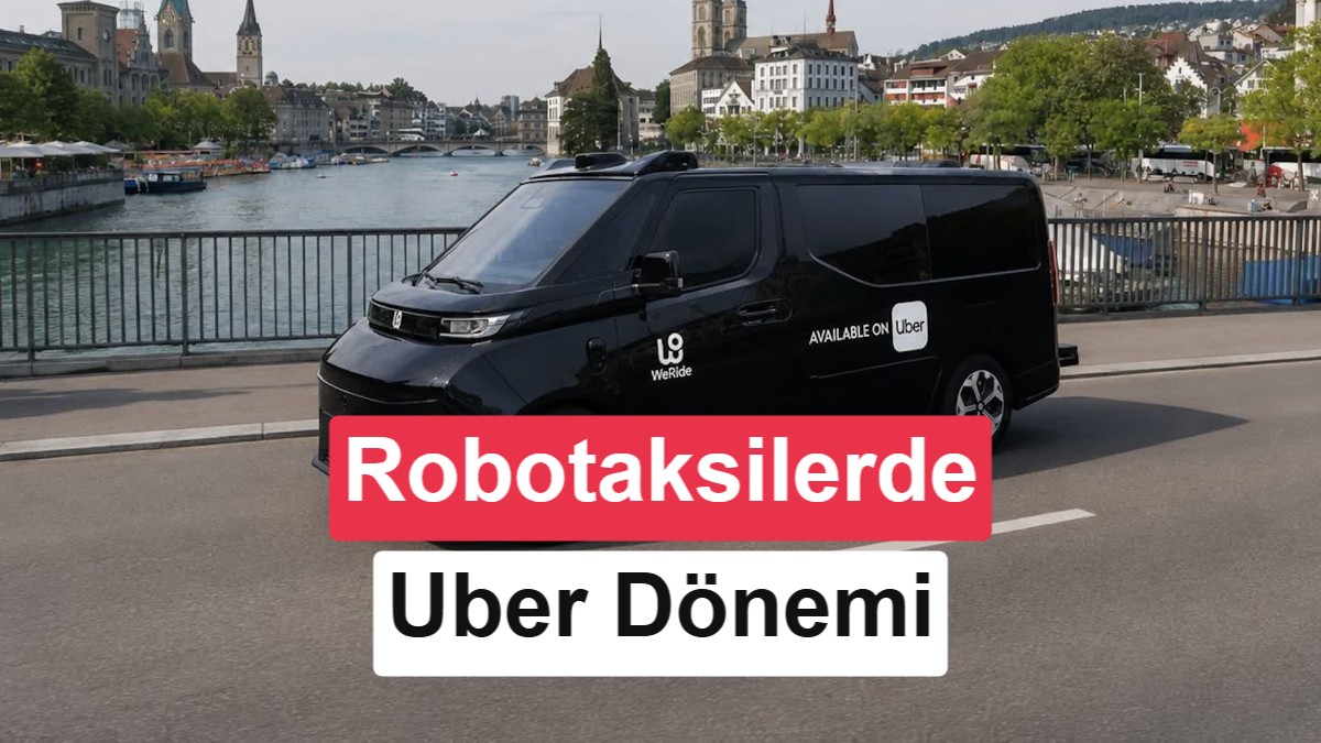 Uber’ın robotaksi planı: 120 bin otonom araç ve 10 milyar dolar